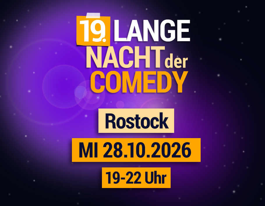 19. Lange Nacht der Commedy Rostock